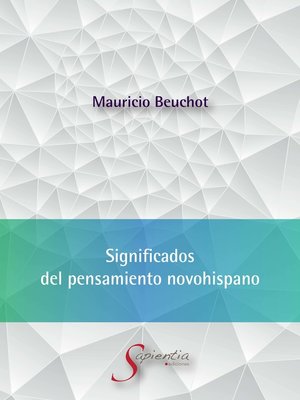 cover image of Significados  del pensamiento novohispano